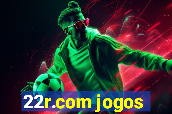 22r.com jogos